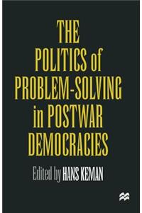 Politics of Problem-Solving in Postwar Democracies