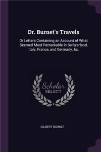 Dr. Burnet's Travels
