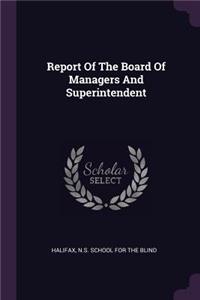 Report Of The Board Of Managers And Superintendent