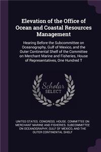 Elevation of the Office of Ocean and Coastal Resources Management