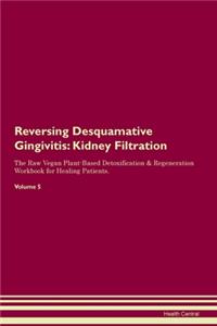 Reversing Desquamative Gingivitis