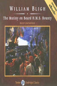 The Mutiny on Board H.M.S. Bounty, with eBook