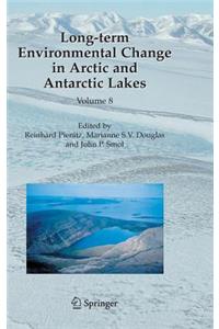 Long-Term Environmental Change in Arctic and Antarctic Lakes