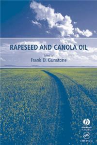 Rapeseed and Canola Oil - Production, Processing, Properties and Uses