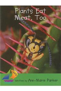 Plants Eat Meat, Too