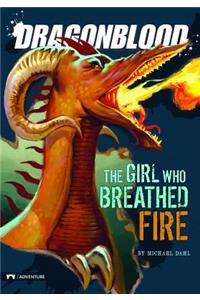 Dragonblood: The Girl Who Breathed Fire