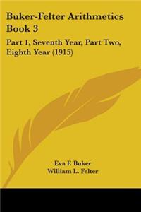 Buker-Felter Arithmetics Book 3
