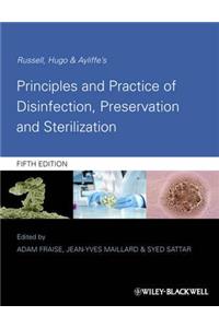 Russell, Hugo & Ayliffe's Principles and Practice of Disinfection, Preservation and Sterilization