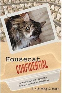 Housecat Confidential