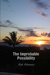 Improbable Possibility