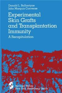 Experimental Skin Grafts and Transplantation Immunity