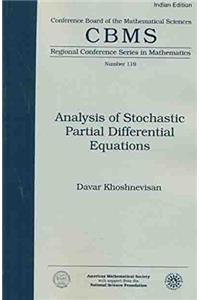 Analysis Of Stochastic Partial Differential Equations (AMS)