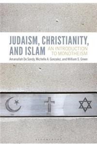 Judaism, Christianity, and Islam