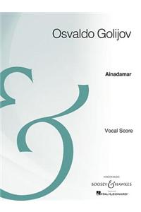Ainadamar: Opera Piano/Vocal Score Archive Edition