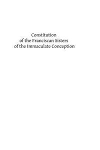Constitution of the Franciscan Sisters of the Immaculate Conception