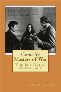 Come Ye Masters of War