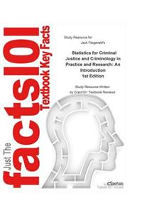 Statistics for Criminal Justice and Criminology in Practice and Research, an Introduction