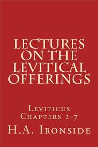 Lectures On The Levitical Offerings