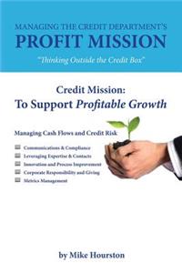 Managing the Credit Department's Profit Mission