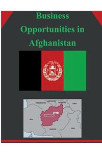 Business Opportunities in Afghanistan