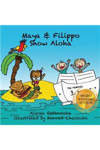 Maya & Filippo Show Aloha