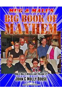 Mug & Mali's Big Book of Mayhem