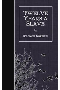 Twelve Years a Slave