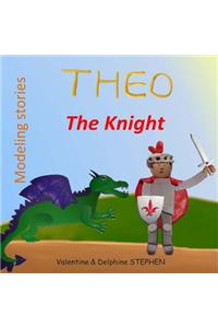 Theo the Knight