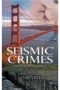 Seismic Crimes