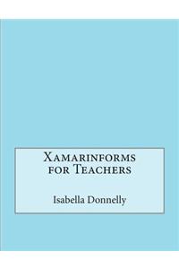 Xamarinforms for Teachers