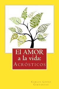 El Amor a la Vida