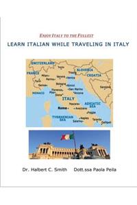 Learn Italian while Traveling in Italy