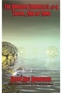 Barsoom Chronicles #4 Thuvia, Maid of Mars