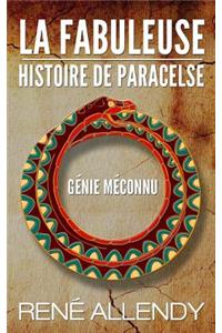 La Fabuleuse histoire de Paracelse