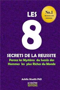 Les 8 Secrets de la R