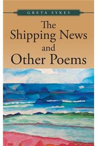 The shipping news and other poems