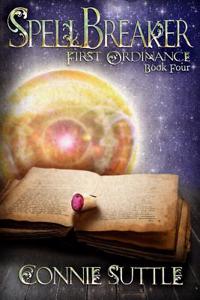 Spellbreaker: First Ordinance, Book 4