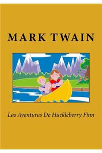 Las Aventuras De Huckleberry Finn