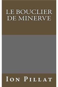 Le Bouclier de Minerve