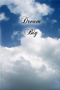 Dream Big (Journal)
