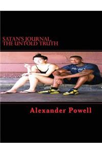 Satan's Journal, The Untold Truth
