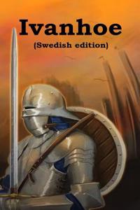 Ivanhoe (Swedish Edition)