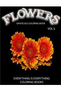 Flowers, The Grayscale Coloring Book Vol.5