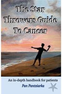 The Star Throwers Guide To Cancer