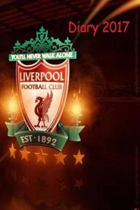 Liverpool F.C. Diary 2017