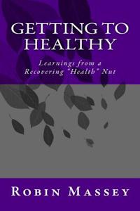 Getting to Healthy