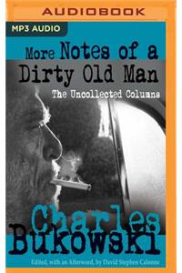 More Notes of a Dirty Old Man