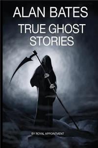 True Ghost Stories