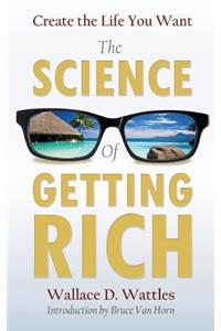 Create the Life You Want with The Science of Getting Rich