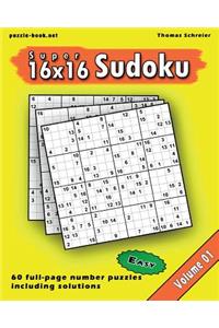 16x16 Super Sudoku: Easy 16x16 Full-page Number Sudoku, Vol. 1